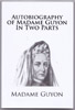 Autobiography of Madame Guyon